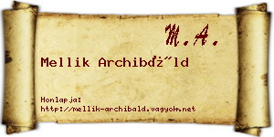 Mellik Archibáld névjegykártya